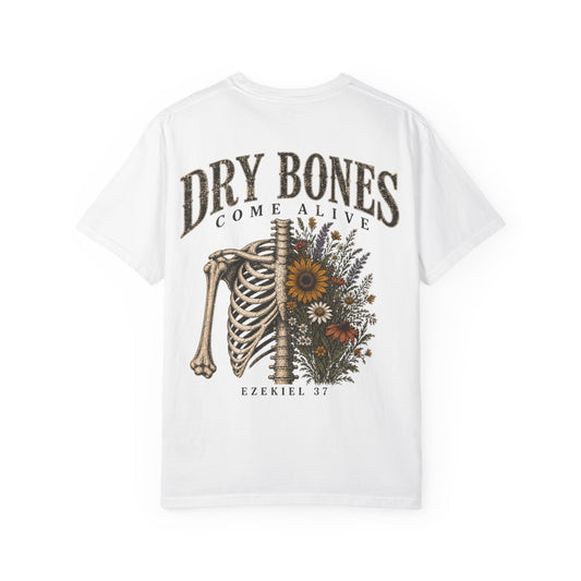Dry Bones Come Alive T-shirt