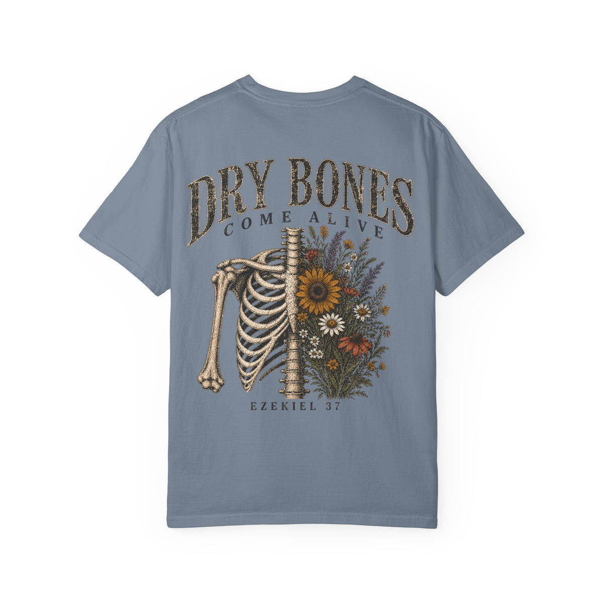 Dry Bones Come Alive T-shirt